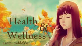 A Healing Meditation for Continued Health amp Wellness [upl. by Arayk67]