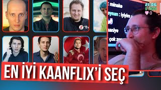 KAANFLIX  quotEn İyi Kaanflixi Seçquot Testi Yapıyor  UWUFUFU [upl. by Onek]