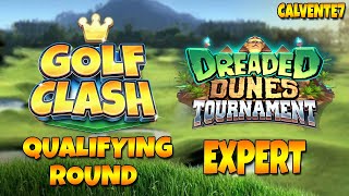 Dreaded Dunes Tournament EXPERT  Qualifying Round  Golf Clash [upl. by Eneirda]