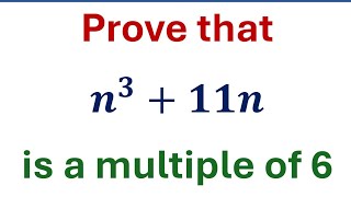 Prove that n311n is divisible by 6 for any positive integer n [upl. by Adnarahs]