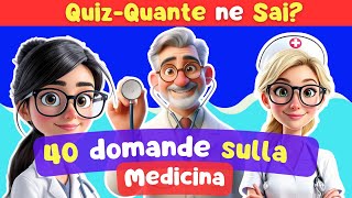 Quanto Sai di Medicina 🔬  Quiz di 45 Domande per Esperti [upl. by Yeknarf]