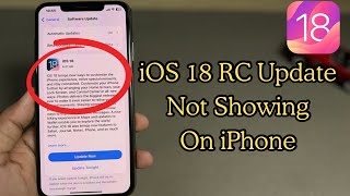 Fix iOS 18 Release Candidate Update Not Showing  Here How To Fix It [upl. by Schilt]