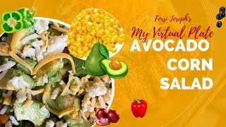 The Best Avocado Corn Salad  Healthy Salad Recipe ForsiJoseph [upl. by Tirrej]