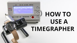 HOW TO USE A TIMEGRAPHER  A Tutorial Weishi 1000  PART 1 [upl. by Jonati504]