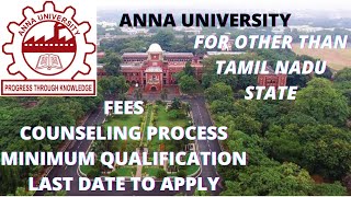 ANNA UNIVERSITY OTHER STATE ADMISSION 2020  FEES  ELIGIBILTY  MINIMUM QUALIFICATION REQUIRED [upl. by Wenn]