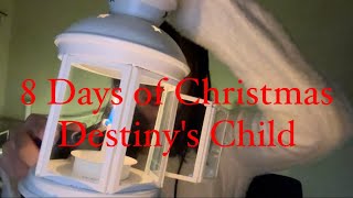 cover 8 Days of Christmas  Destinys Child [upl. by Eecyaj]