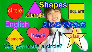 Can You Make A Circle  Shapes  英語で形の名前、言ってみよう！  英語の歌｜英語童謡  Nursery Rhyme [upl. by Anawyt803]