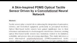 A Skin Inspired PDMS Optical Tactile Sensor Driven by a Convolutional Neural Network [upl. by Aicirtac290]