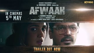 Afwaah Official Trailer  Nawazuddin  Bhumi  Sumeet  Sudhir M  Anubhav S  In Cinemas 5th May [upl. by Malin]