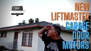 New LiftMaster Garage Door Motors  Is LiftMaster planning quotworldquot domination [upl. by Moriah]