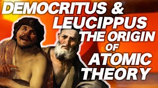 Democritus amp Leucippus The Atomists [upl. by Kelby336]