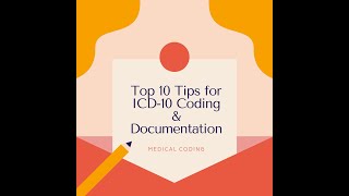 Top TEN ICD10 TIPS 1  3 for Medical Coding amp Documentation Pt 1 [upl. by Rezzani]