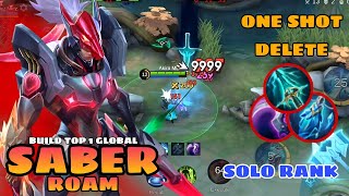 SABER ROAM BEST ONE SHOT BUILD 2024  FAST RANK UP  SOLO RANK SABER GAMEPLAY  MOBILE LEGENDS [upl. by Yetnruoc236]