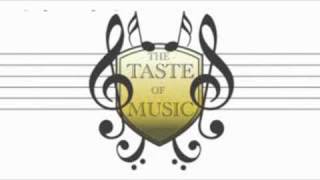 The Taste of Music [upl. by Eetnom737]