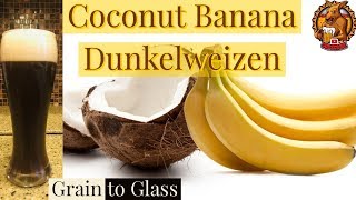 Making a Coconut Banana Dunkelweizen Beer “Banana Hammock” [upl. by Avera271]