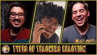 Types Of Teachers  Jordindian Reaction Video and Discussion [upl. by Rosse]