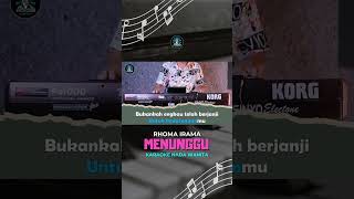 MENUNGGU Karaoke dangdut orgentunggalkaraoke rhomairama [upl. by Dilisio]