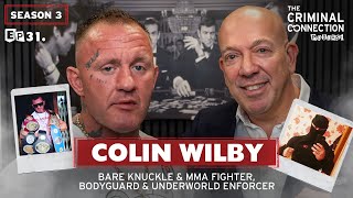 COLIN WILBY Working with Lenny Mclean Boxing with Roy Shaw Crazy Thailand Stories amp more [upl. by Mir]