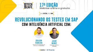 Revolucionando os Testes em SAP com Inteligência Artificial  17ª Hardtech [upl. by Uot]