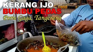 Seafood Gerobak  Kerang Ijo Bumbu Pedas  Tangerang Street Food [upl. by Nani]