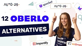 Top 12 Oberlo Alternatives For Shopify Dropshipping [upl. by Ahsets]