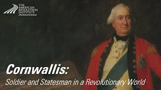 Cornwallis Soldier and Statesman in a Revolutionary World [upl. by Kristen322]