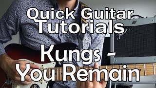 Kungs  You Remain ft RITUAL Quick Guitar Tutorial  Tabs [upl. by Enowtna]