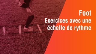 Foot  Exercices avec une échelle de rythme enfants de 8 à 12 ans [upl. by Cusack]