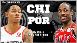 Chiago Bulls vs Portland Trail Blazers Full Game Highlights  Mar 18  2024 NBA Season [upl. by Sheryl138]