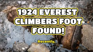 1924 Everest Climbers Foot Found Familys Relief [upl. by Ydnem]