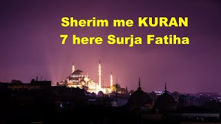 Sureja ElFatiha 100x Sherim me KURAN [upl. by Llerdna]