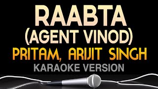 Raabta Karaoke with Lyrics Agent Vinod Arijit Singh amp Pritam  Sing Tunes [upl. by Lebbie]