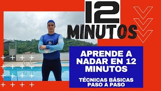 APRENDE A NADAR en 12 MINUTOS Técnicas básicas PASO A PASO natacion principiantesFelipe 29 Años [upl. by Htiekel]