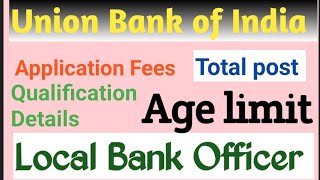 Local Bank Officer vacancy Bank vacancy selection process qualification total post [upl. by Naimaj]