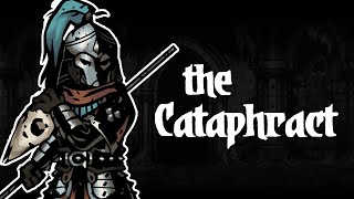 Darkest Dungeon Mods How to play The Cataphract [upl. by Rai723]