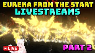 Eureka From The Start 2  Day 2 Livestream [upl. by Miner93]