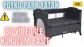 Yoyko Park Yatak Kolay Kurulum  Yoyko park beşik kurulum ve tanıtım Park yatak kademe ayarları [upl. by Suiratnod]