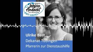 24 10 21 Ulrike Bast  Tübinger Telefonandacht zur Tageslosung [upl. by Neille65]