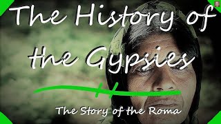 The History of the Gypsies [upl. by Gatian]