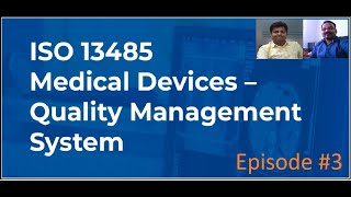 ISO 134852016 Medical devices — Quality management systems Episode 3 [upl. by Fokos289]