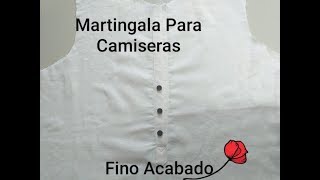 Como Hacer un Martingala Para Camisera de Dama yo Caballero [upl. by Iramaj]