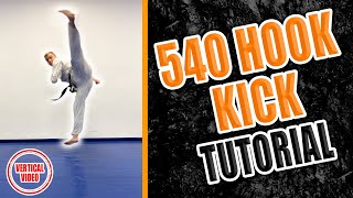 540 Hook Kick Tutorial  LEARN HOW TO IN 1 MINUTE  Taekwondo Kicking with GNT [upl. by Comras131]