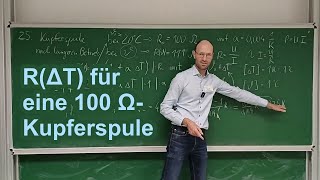 Ausführliche Lösung einer Aufgabe zum temperaturabhängigen Widerstand mit einer 100 ΩKupferspule [upl. by Ikey]