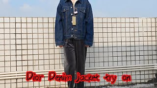 Dior Denim jacket try on [upl. by Edya589]