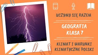 Geografia klasa 7 Klimat i warunki klimatyczne Polski Uczymy się razem [upl. by Sualohcin]