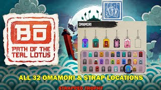 Bo Path of the Teal lotus walkthrough  All 32 omamori amp 6 strap locations Strapped trophy [upl. by Dlanigger403]