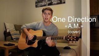 AM  One Direction cover [upl. by Ahmed689]