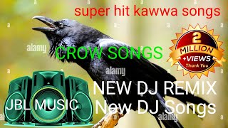 CROW DJ SONGS 🌹DJ REMIX MUSIC NONSTOP TOP JBL SAUND SYSTEM ✅ [upl. by Idoc594]