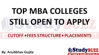 MBA colleges you can still apply  Important dates Placements Cutoffs Exam accepted [upl. by Sacha]