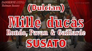 Mille ducas Ronde Pavane amp Gaillarde from DANSERYE1551 by T Susato Dulcians Yasuhiko Higaki [upl. by Grantham107]